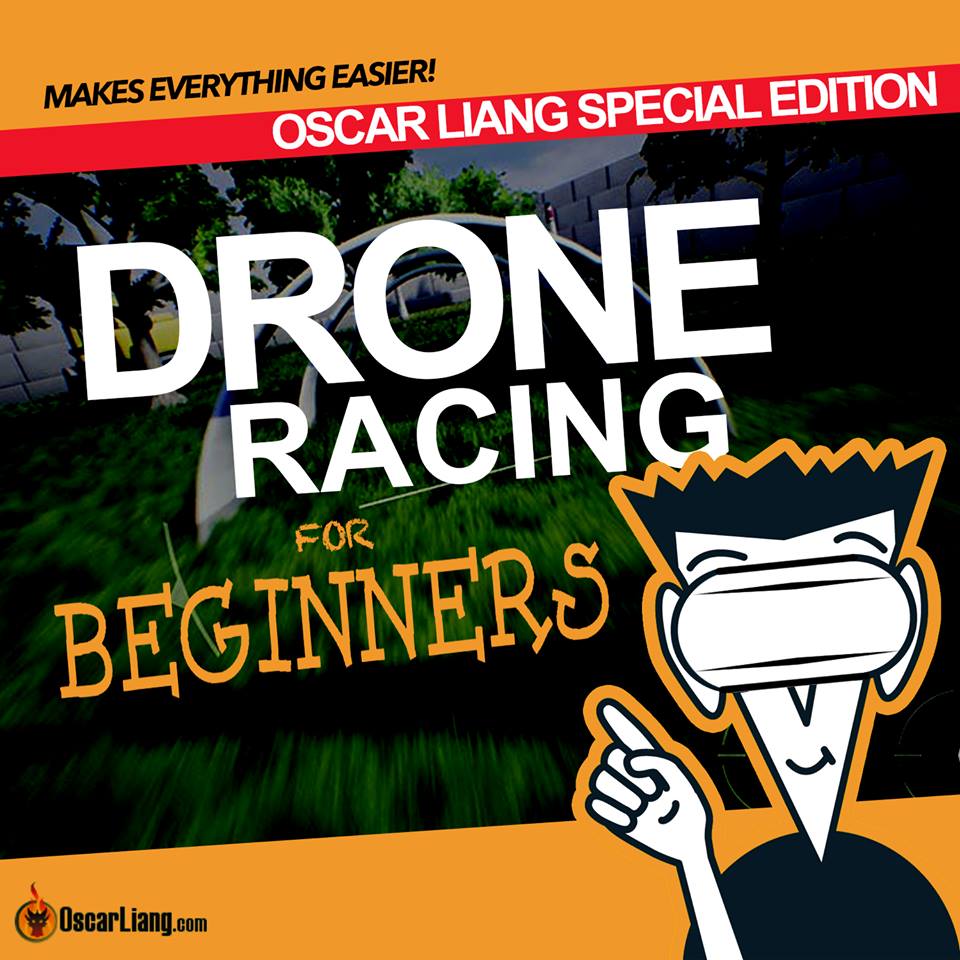 How to Started with FPV Drone - The Complete Beginner Guide - Oscar Liang